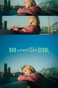 Download Our Unwritten Seoul (Season 1) Kdrama [S01E04 Added] {Korean With English Subtitles} WeB-DL 720p [650MB] || 1080p [2.7GB]